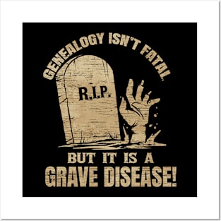 Genealogy Grave Disease Genealogist Ancestry Posters and Art